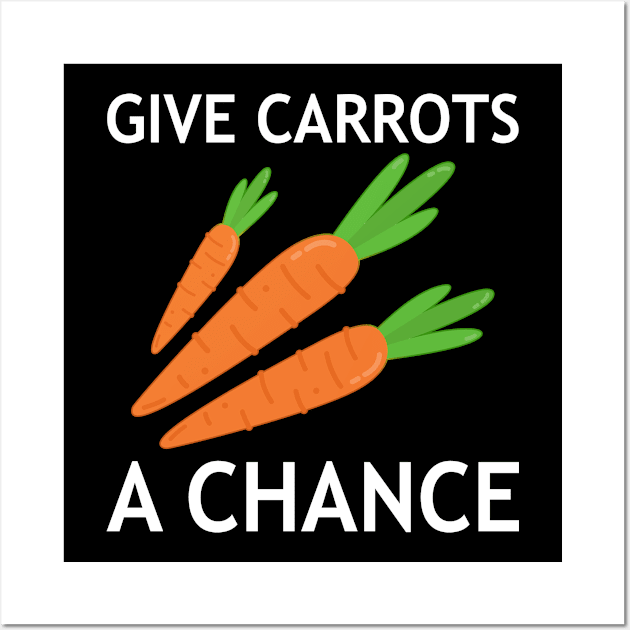 Give Carrots A Chance Earth Day Wall Art by MFK_Clothes